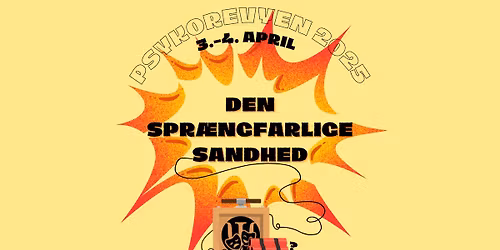 Videofremvisning af Psykorevyen 2024\/2025 - DEN SPR\u00c6NGFARLIGE SANDHED