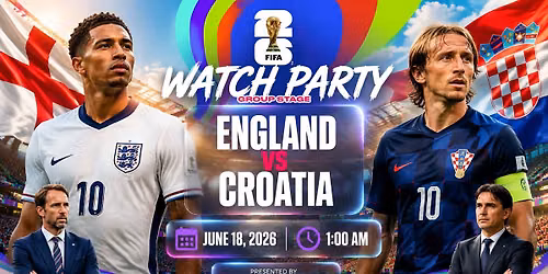 England vs Croatia: Watch Party - World Cup Group Stage (Jatra Biroti)
