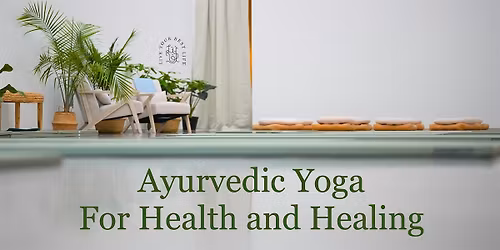 Ayurvedic Hatha Yoga