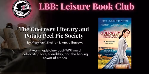 LBB Leisure Book Club Presents: The Guernsey Literary and Potato Peel Pie S