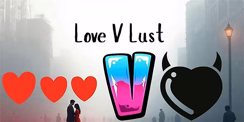 \u2764\ufe0f\u200d Love V Lust: The Power of Feelings \u2014 A Post-Valentine\u2019s Walking Tour