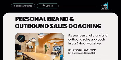 Workshop: Personal Brand Building And Outbound Sales Coaching