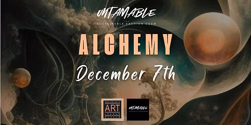 Untamable: The Sustainable Fashion Show-ALCHEMY