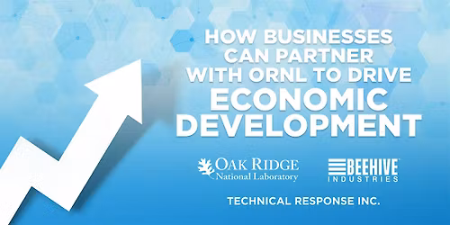 How Businesses Can Partner with ORNL to Drive Economic Development