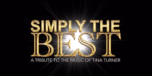 Simply the Best - The Music of Tina Turner at Century II Concert Hall