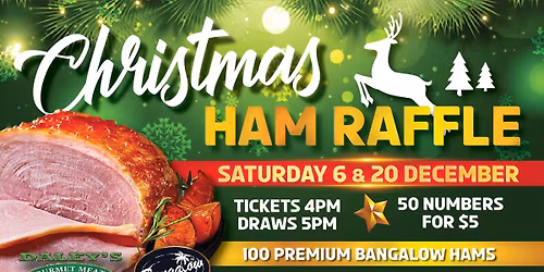 CHRISTMAS HAM RAFFLE