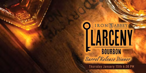 Larceny Barrel Release Dinner