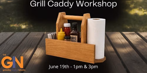 Grill Caddy Workshop