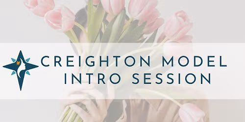 Creighton Model Intro Session