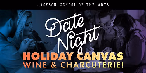 Date Night - Holiday Canvas, Wine & Charcuterie!