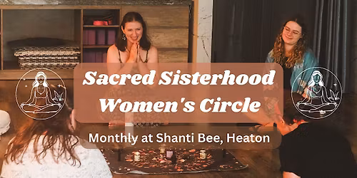 Sacred Sisterhood Women's Circle
