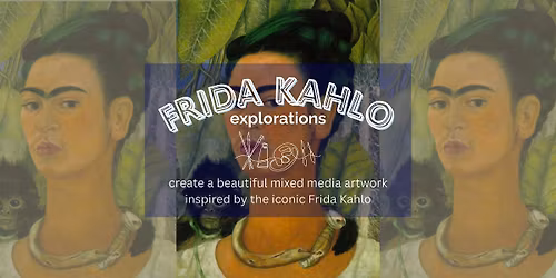 Frida Kahlo Mixed Media Workshop