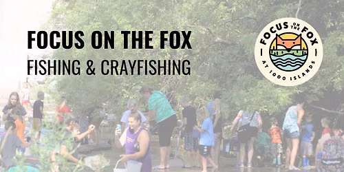 Focus on the Fox: Fishing & Crayfishing