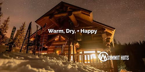 Summit Huts 101: Trails, Peaks & Cozy Retreats