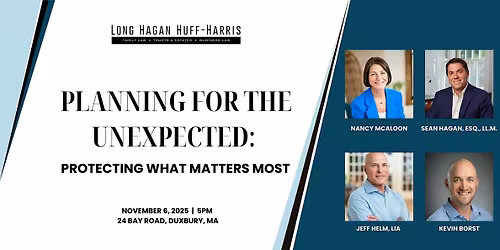 Planning for the Unexpected: Protecting What Matters Most