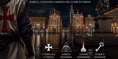 IL MISTERO DEI TEMPLARI A TORINO