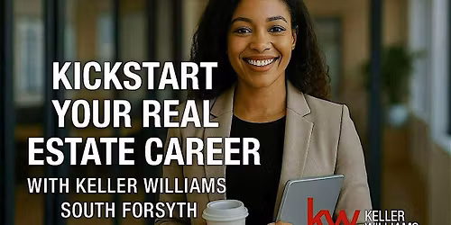Kickstart Your Real Estate Career with Keller Williams South Forsyth