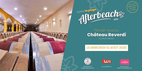 Afterbeach \u2013 Ch\u00e2teau Reverdi \u2013 12 ao\u00fbt