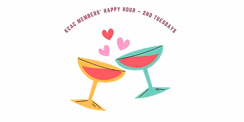 KCAC Members' Happy Hour \u2013 2nd Tuesdays