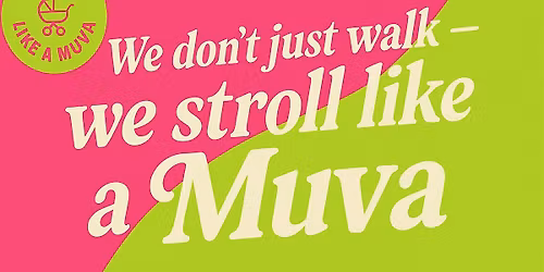 Copy of Stroll Like a Muva: Monthly Walking Club for Moms & Moms-to-Be
