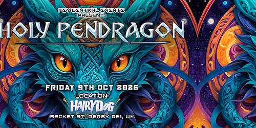 PsyCentral presents: Holy Pendragon