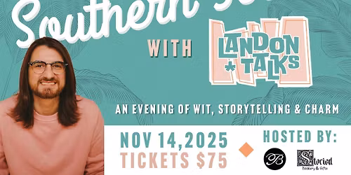 A Southern Soiree with Landon Talks