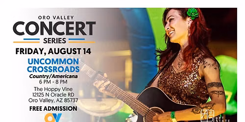 Uncommon Crossroads (Oro Valley Concert Series)