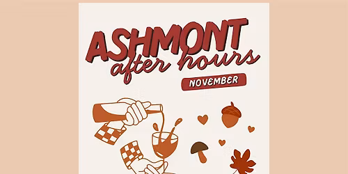 Ashmont After Hours (November)