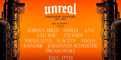 UNREAL - NIGHT I  Summer Weekender