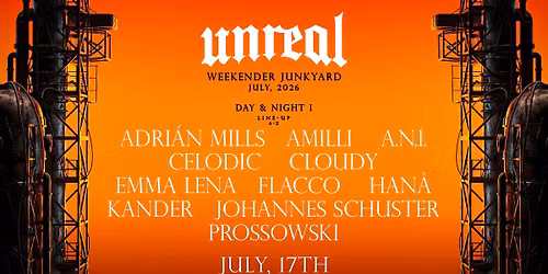 UNREAL - NIGHT I  Summer Weekender
