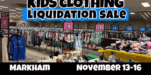 KIDS CLOTHING, FOOTWEAR & JACKET LIQUIDATION SALE