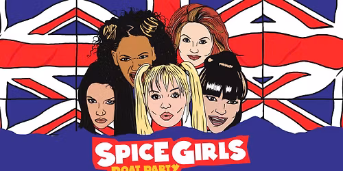 Spice Girls Boat Party with FREE PopWorld After Party!