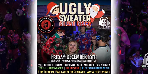 UGLY SWEATER Christmas Silent Disco at Montage Music Hall! (Rochester) - 12\/18\/26