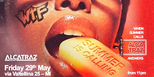 WTF - Summer is Calling