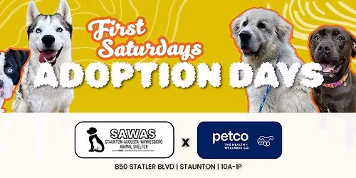 SAWAS x Petco: First Saturdays PET ADOPTIONS!