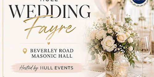 Hull Wedding Fayre at Beverley Road Masonic Hall