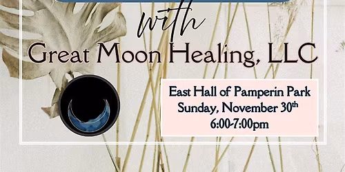 FREE Community Sound Bath at Pamperin Park with Great Moon Healing, LLC