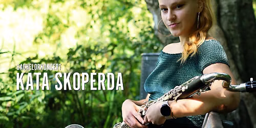 Bachelorkoncert: Kata Skoperda, klarinet