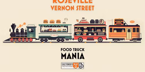 Food Truck Mania - Roseville Vernon Street