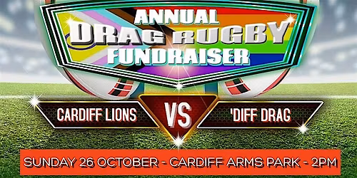 Cardiff Lions VS Cardiff Drag Charity Fundraiser 2025