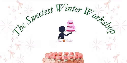 Sweetest winter workshop