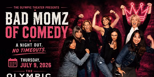 BAD MOMZ OF COMEDY