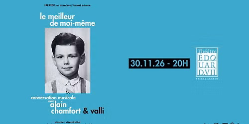 ALAIN CHAMFORT \/\/ TH\u00c9\u00c2TRE \u00c9DOUARD VII - PARIS \/\/ 30 NOVEMBRE 2026