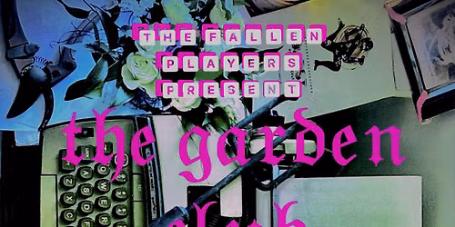 The Garden Club: A Live Play @MOTR