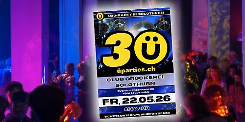 \u00dc30-Party Druckerei Solothurn