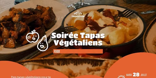 Soir\u00e9e tapas v\u00e9g\u00e9taliens