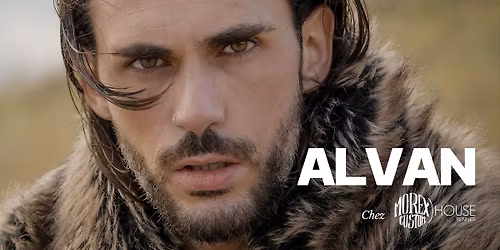 ALVAN CHEZ MOREX CUSTOM HOUSE  \/ LIVE SET