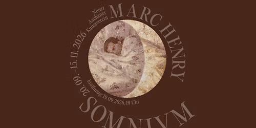Vernissage: Marc Henry - Somnium