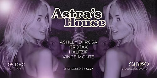 Astra\u2019s House x Calypso Sydney