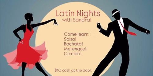 Latin Nights with Sandra!